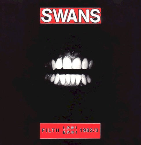 Swans - Filth